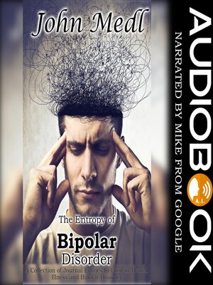 cover image of The Entropy of Bipolar Disorder
